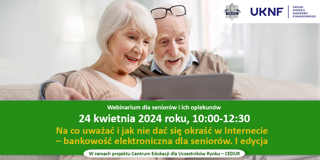 Grafika - webinarium CEDUR dla seniorów i ich opiekunów - 24 kwietnia 2024 roku
