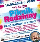 Festyn Piknik Rodzinny w...
