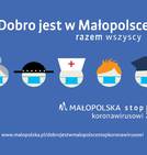 "Dobro jest w Małopolsce"
