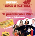 Spektakl pt. "Serce w...