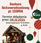 Konkurs bożonarodzieniowy pt. &quot;SZOPKA&quot;