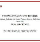 INFORMACJA - 16.08.2024R.